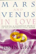 Mars and Venus in Love: Inspiring and Heartfelt Stories of Relationships That Work - MPHOnline.com