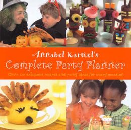 Annabel Karmel's Complete Party Planner - MPHOnline.com