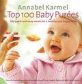 Top 100 Baby Purees: 100 Quick and Easy Meals for a Healthy and Happy Baby - MPHOnline.com