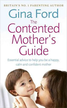 The Contented Little Book for Mothers: Essential Advice to Help You be a Happy, Calm and Confident Mother - MPHOnline.com