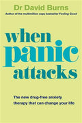 When Panic Attacks: A New Drug-Free Therapy to Beat Chronic Shyness, Anxiety and Phobias - MPHOnline.com