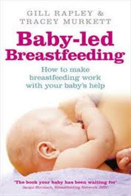 Baby-Led Breastfeeding How to Make Breastfeeding Work With Your Babys Help - MPHOnline.com