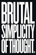 Brutal Simplicity Of Thought - MPHOnline.com