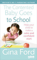 The Contented Baby Goes to School: Help your Child to Make a Calm and Confident Start - MPHOnline.com