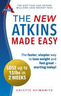 The New Atkins Made Easy: The Faster, Simpler Way to Lose Weight and Feel Great - Starting Today! - MPHOnline.com