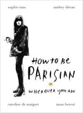 HOW TO BE PARISIAN - MPHOnline.com