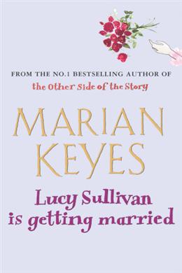 Lucy Sullivan Is Getting Married - MPHOnline.com