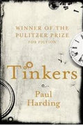 Tinkers (Winner of the 2010 Pulitzer Prize for Fiction) - MPHOnline.com