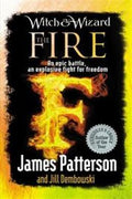 The Fire (Witch & Wizard #3) - MPHOnline.com