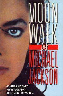 Moonwalk: His One and Only Autobiography. His Life, in His Words - MPHOnline.com