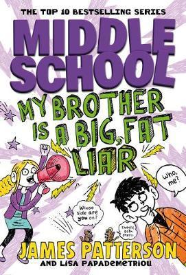 Middle School: My Brother Is a Big, Fat Liar - MPHOnline.com