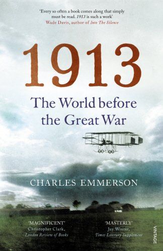 1913: THE WORLD BEFORE THE GREAT WAR - MPHOnline.com