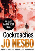 Cockroaches: An Early Harry Hole Case - MPHOnline.com