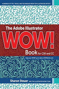 The Adobe Illustrator WOW! Book for CS6 and CC - MPHOnline.com