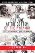 The Fortune at the Bottom of the Pyramid: Eradicating Poverty Through Profits - MPHOnline.com