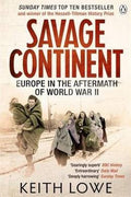 Savage Continent: Europe in the Aftermath of World War II - MPHOnline.com