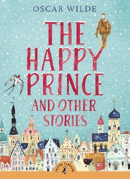 The Happy Prince and Other Stories - MPHOnline.com