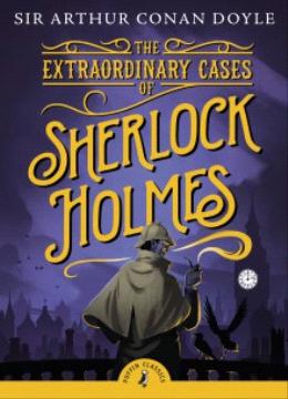 PUFFIN CLASSICS: THE EXTRAORDINARY CASES OF SHERLOCK HOLMES - MPHOnline.com