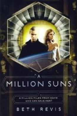 A Million Suns (Across The Universe #2) - MPHOnline.com