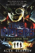 The Eternal War (Time Riders #4) - MPHOnline.com