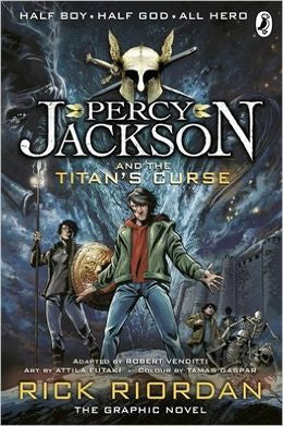 Percy Jackson and the Titan's Curse: The Graphic Novel (Percy Jackson Graphic Novel #3) - MPHOnline.com