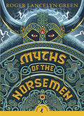 Puffin Classics: Myths of the Norsemen - MPHOnline.com