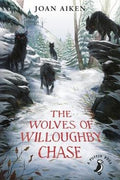 A Puffin Book: The Wolves Of Willoughby Chase - MPHOnline.com