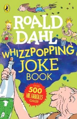 ROALD DAHL: WHIZZPOPPING JOKE BOOK - MPHOnline.com