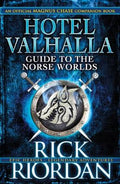 Hotel Valhalla: Guide to the Norse Worlds (A Magnus Chase companion book - MPHOnline.com