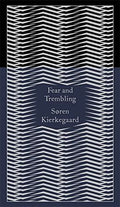 Penguin Hardback Classics: Fear And Trembling - MPHOnline.com