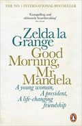 Good Morning, Mr Mandela: A Memoir - MPHOnline.com
