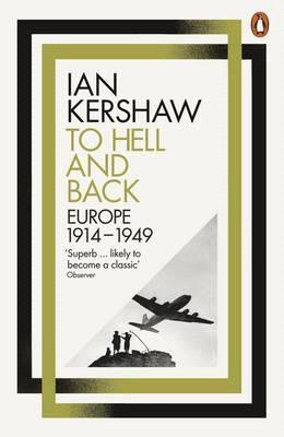 To Hell And Back: Europe, 1914-1949 - MPHOnline.com