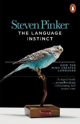 The Language Instinct : How the Mind Creates Language - MPHOnline.com