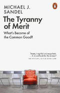 The Tyranny of Merit : What's Become of the Common Good? - MPHOnline.com