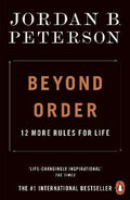 Beyond Order : 12 More Rules For Life - MPHOnline.com