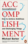 Accomplishment : How to Achieve Ambitious and Challenging Things - MPHOnline.com