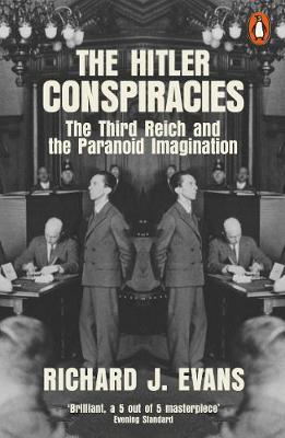 The Hitler Conspiracies : The Third Reich and the Paranoid Imagination - MPHOnline.com