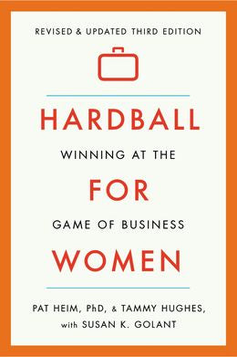 Hardball for Women: Winning at the Game of Business, 3E (Revised Edition) - MPHOnline.com