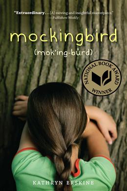 Mockingbird (2010 National Book Award Winner for Young People's Literature) - MPHOnline.com