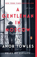 A Gentleman in Moscow : A Novel - MPHOnline.com