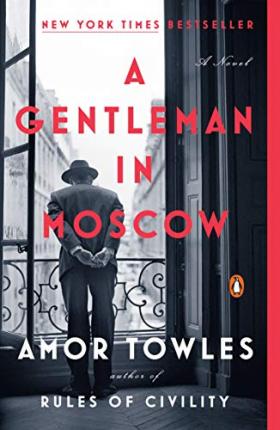 A Gentleman in Moscow : A Novel - MPHOnline.com