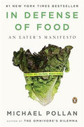 In Defense of Food: An Eater's Manifesto - MPHOnline.com