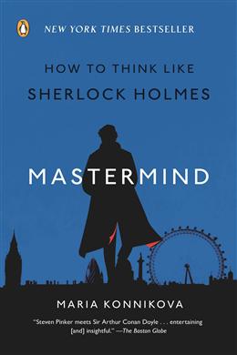 MASTERMIND: HOW TO THINK LIKE SHERLOCK HOLMES - MPHOnline.com