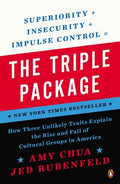 The Triple Package: How Three Unlikely Traits Explain the Rise and Fall of Cultural Groups in America - MPHOnline.com