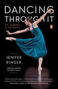 Dancing Through It: My Journey in the Ballet - MPHOnline.com