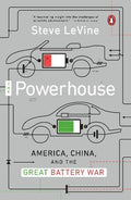 Powerhouse: America, China, and the Great Battery War - MPHOnline.com