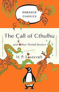 PENGUIN ORANGE COLLECTION: THE CALL OF CTHULHU AND OTHER WEI - MPHOnline.com