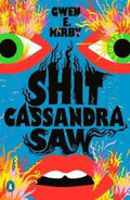 Shit Cassandra Saw - MPHOnline.com