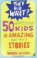 50 Impressive Kids And Their Amazing (And True) Stories - MPHOnline.com