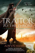 Traitor to the Throne (Rebel of the Sands Book # 2) - MPHOnline.com